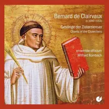 CD Bernard Of Clairvaux: Gesänge der Zisterzienser