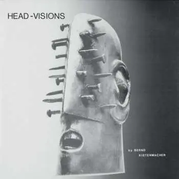 LP Bernd Kistenmacher: Head-Visions