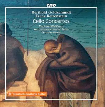 CD Berthold Goldschmidt: Cello Concertos