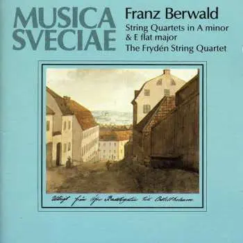 CD Berwald / Fryden String Quartet: String Quartets Nos. 2 & 3