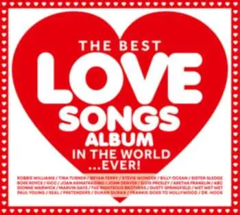 3CD Best Love Songs Album In The World Ever / Various: Best Love Songs Album In The World Ever / Various