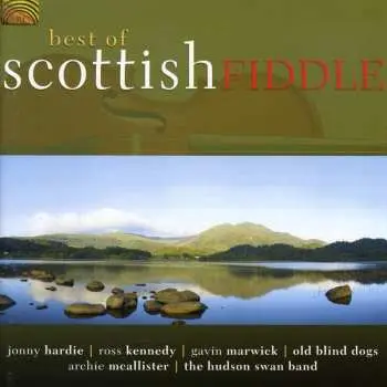 CD Best Of Scottish Fiddle / Various: Best Of Scottish Fiddle / Various