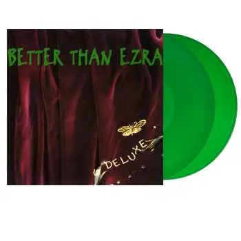 Better Than Ezra: Deluxe (Green) LP