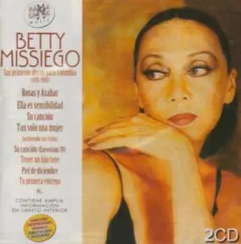 2CD Betty Missiego: Sus Primeros Discos Para Columbia (1976-1980)