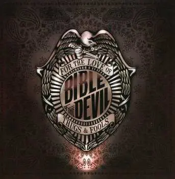 CD Bible Of The Devil: For The Love Of Thugs & Fools