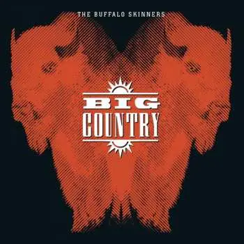 2LP Big Country: The Buffalo Skinners