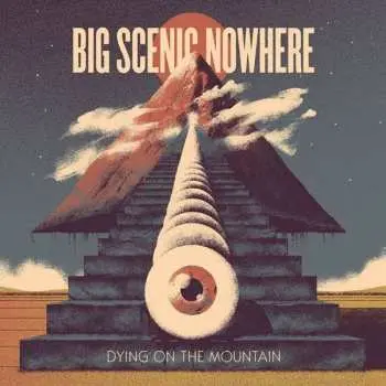CD Big Scenic Nowhere: Dying On The Mountain