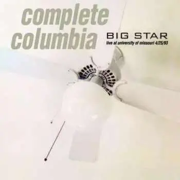 2LP Big Star: Complete Columbia...Live At Missouri University 4/25/93