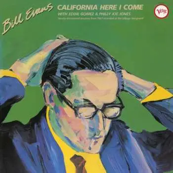 CD Bill Evans: California Here I Come