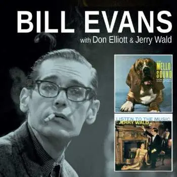 CD Bill Evans: The Mello Sound Of Don Elliott / Listen To The Music Of Jerry Wald