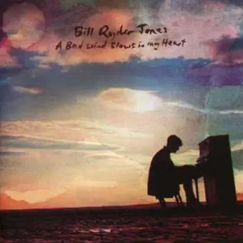 CD Bill Ryder-Jones: A Bad Wind Blows In My Heart