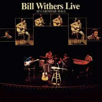CD Bill Withers: Bill Withers Live At Carnegie Hall