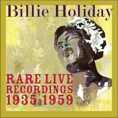 5CD Billie Holiday: Rare Live Recordings 1935 - 1959