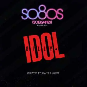 CD Billy Idol: So80s (Soeighties) Presents Billy Idol