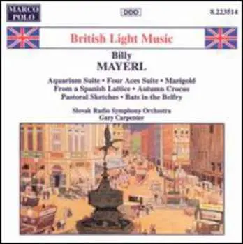 CD Billy Mayerl: British Light Music: Billy Mayerl