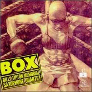 CD The Billy Tipton Memorial Saxophone Quartet: Box