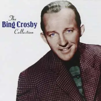 CD Bing Crosby: The Bing Crosby Collection