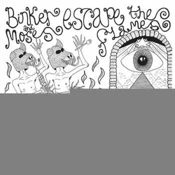 2LP Binker And Moses: Escape The Flames