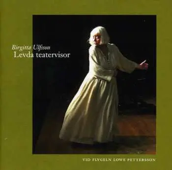 CD Birgitta Ulfsson: Levda Teatervisor