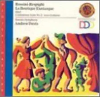 CD Bizet / Davis / Toronto Sym Orch: Respighi: La Boutique Fantasqu