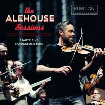 CD Bjarte Eike: The Alehouse Sessions