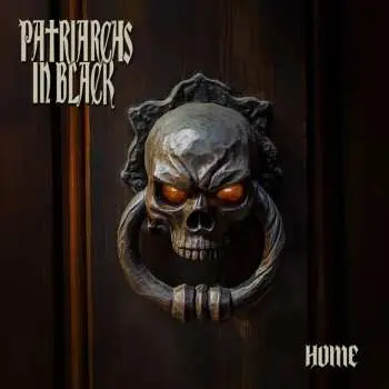 CD Patriarchs In Black: Home