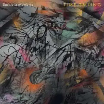 LP Black Jesus Experience: Time Telling