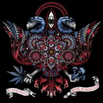 LP Black Pussy: Where the Eagle Flies CLR