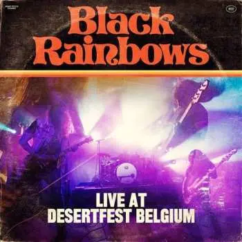 LP Black Rainbows: Live At Desertfest Belgium
