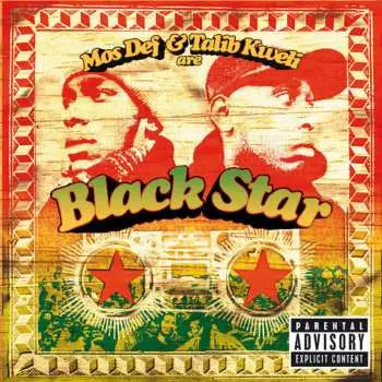 CD Black Star: Mos Def & Talib Kweli Are Black Star