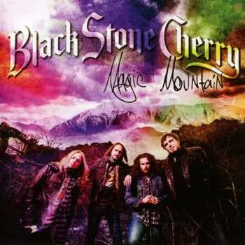 CD Black Stone Cherry: Magic Mountain