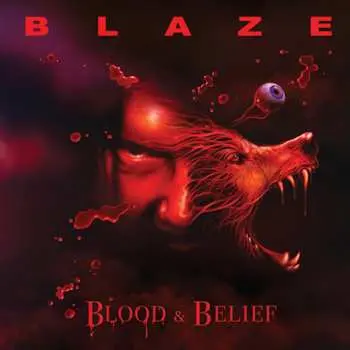 2LP Blaze: Blood And Belief