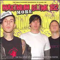 CD Blink-182: More Maximum Blink 182 (The Unauthorised Biography of Blink 182)