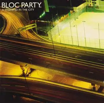 LP Bloc Party: A Weekend In The City Ltd.