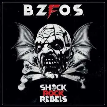 LP Bloodsucking Zombies From Outer Space: Shock Rock Rebels LTD | CLR