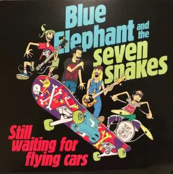 SP Blue Elephant And The Seven Snakes: Still Waiting For Flying Cars CLR
