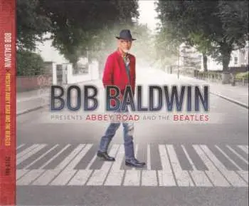 CD Bob Baldwin: Abbey Road And The Beatles