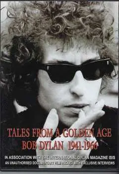 DVD Bob Dylan: 1941-1966 Tales From A Golden Age