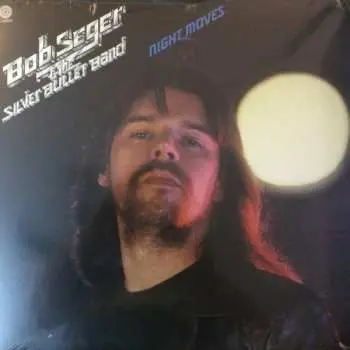 LP Bob Seger And The Silver Bullet Band: Night Moves