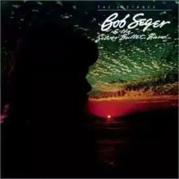CD Bob Seger And The Silver Bullet Band: The Distance