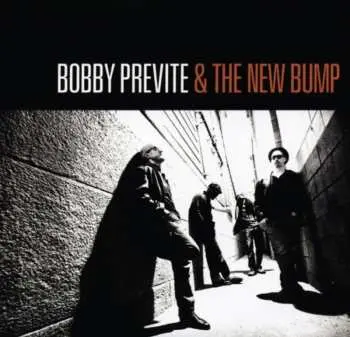 CD Bobby Previte & The New Bump: Set The Alarm For Monday
