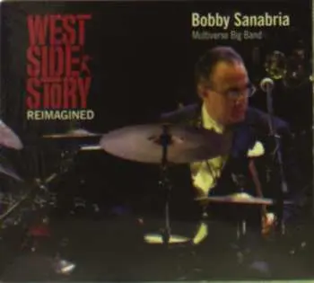 2CD Bobby Sanabria: West Side Story Reimagined