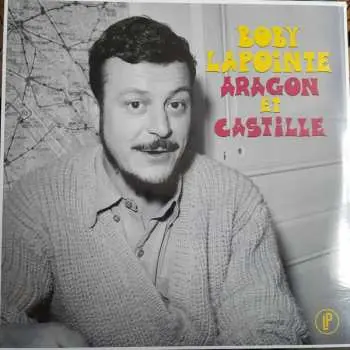 LP Boby Lapointe: Aragon Et Castille