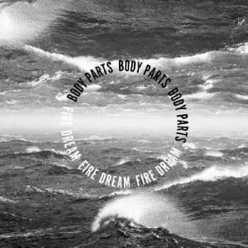 CD Body Parts: Fire Dream