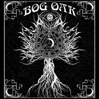 LP Bog Oak: A Treatise On Resurrection And The Afterlife LTD