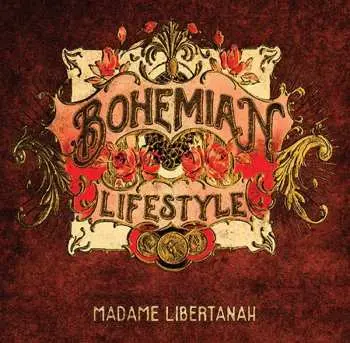 CD Bohemian Lifestyle: Madame Libertanah
