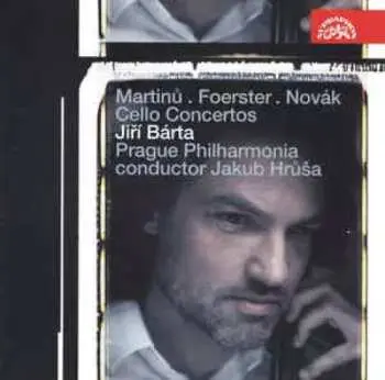 CD Bohuslav Martinů: Cello Concertos
