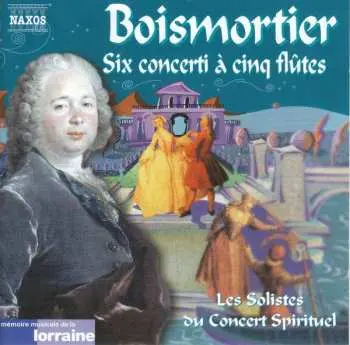 CD Joseph Bodin De Boismortier: Six Concertos For Five Flutes Op. 15