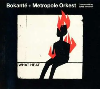 CD Bokanté: What Heat