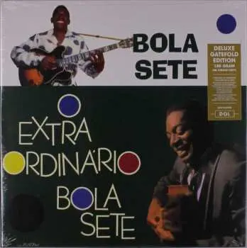 LP Bola Sete: O Extraordinario Bola Sete